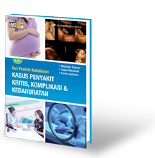 Seri Praktik Kebidanan jilid 1 - Kasus Penyakit Keritis, Komplikasi, dan Kedaruratan